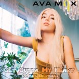 Ava Max - Get Outta My Heart (99ers Bootleg Edit)