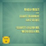 Marlo Mercy and Elliott Bloodray - Lost Secret (Metastella Extended Remix)