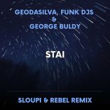 GeoDaSilva & Funky Djs Feat. George Buldy - Stai (Sloupi & Rebel Radio Remix)