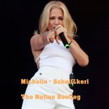 Michelle - Scheißkerl (The Nation Bootleg)