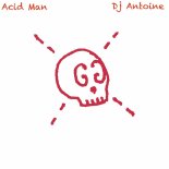DJ Antoine - Acid Man
