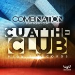 CombiNation Feat. Tommy Clint - CU At The Club (T-Boy Bootleg Remix)