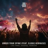 Like Mike, Khainz, HEREON Feat. Elodie Gervaise - Under Your Spine (Extended Mix)