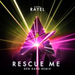 Andrew Rayel - Rescue Me (Den Kayo Extended Remix)