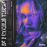 Braaheim & Juliàn - If I Could Turn Back Time