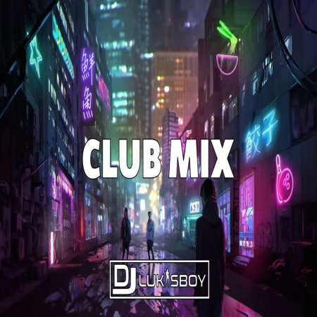 Club Mix SeT Vol.7 DJ LUKASBOY NAJLEPSZA POMPUJĄCA MUZYKA 2023