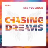 Escea - See You Again