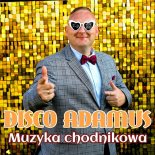 Disco Adamus - Muzyka chodnikowa
