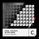 HUGEL, Tom Enzy, MC Bin Laden - Bololo (MichaelBM & Francesco V Extended Remix)