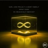 Guru Josh Project & Henry Himself - Infinity 2023 (ICE CREAM & Diley Simon Edit)