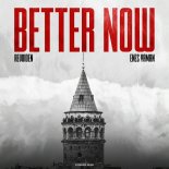 RevoideN & Enes Yaman - Better Now