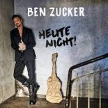 Ben Zucker - Heute nicht!