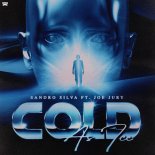 Sandro Silva Feat. Joe Jury - Cold As Ice (Extended Mix)
