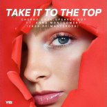 CHERRY COKE & SPEAKER BOY FEAT. ANNA MONTGOMERY - TAKE IT TO THE TOP