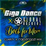 Giga Dance & Global Rockerz - Back for More (CLARI7Y x RainDropz! Extended Mix)