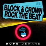 Block & Crown - Rock the Beat (Original Mix)