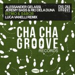 Rio Dela Duna, Jeremy Bass, Alessander Gelassi - Ritmo & Sabor (Luca Vanelli Extended Remix)