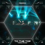RebelNoise - To The Top
