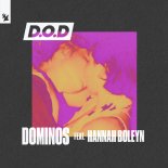 D.O.D Feat. Hannah Boleyn - Dominos (Extended Mix)