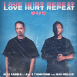 Alle Farben & Lewis Thompson feat. Mae Muller - Love Hurt Repeat (Sky Sound Remix)