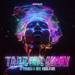 Aftershock & Bass Modulators - Take Me Away (Original Mix)