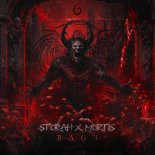Storah & Mortis - RAGE