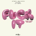 Stefy De Cicco feat. DMNDS x Gymbro - Fuck It (I Don't Want You Back)