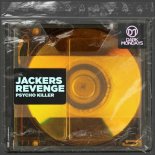 Jackers Revenge - Psycho Killer (Clubmix)