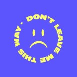 Kevin McKay, Fab Massimo, T'Shan Williams - Don't Leave Me This Way (Extended Mix)