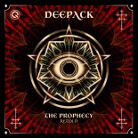 Deepack - The Prophecy Retold (Extended Mix)