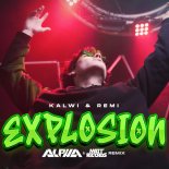 Kalwi & Remi - Explosion (ALPHA & Mattrecords Remix)