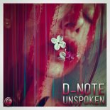 D-Note - Unspoken (Original Mix)