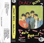 Crazy Boys - Mała O, o, o!