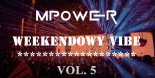 Weekendowy Vibe ver5 by MPower