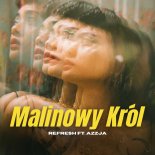 Dj Refresh ft. Azzja - Malinowy Król (Instrumental)