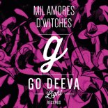 D'Witches - Mil Amores (Original Mix)