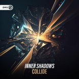 Inner Shadows - Collide (Extended Mix)