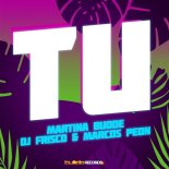 Martina Budde, DJ Frisco, Marcos Peon - Tu (Extended Mix)
