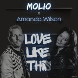 Molio & Amanda Wilson - Love Like This