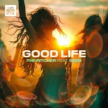 The Pitcher Feat. Szen - Good Life