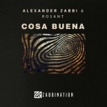 Alexander Zabbi, Rosant - Cosa Buena (Original Mix)