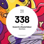 Ricardo Molinari, Renato (CL) - Work Work (Original Mix)