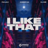 Fahjah, Amber Na & DJ Mie - I Like That