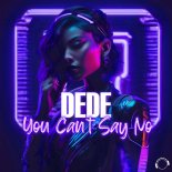 Dede - You Can't Say No (Extended Mix)