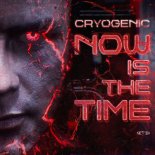 Cryogenic - Now Is The Time (Extended Mix)