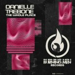Danielle Trebone - The Whole Place (Front To The Back) (Original Mix)