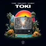 TV Noise, Cobuz & Bustta & Lalo Ebratt - Toki (Extended Mix)