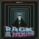 Paul T - Back in da House (Original Mix)