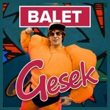 Gesek - Balet (Extended Mix)