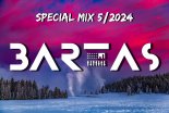 MUZYKA KLUBOWA - SPECIAL MIX 5/2024 - BARTAS